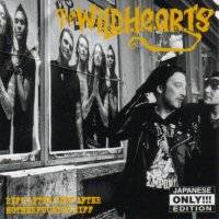 The Wildhearts : Riff After Riff After Motherfucking Riff